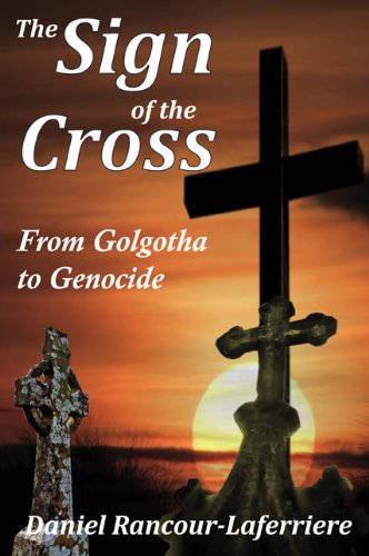 Image for The Sign of the Cross: From Golgotha to Genocide