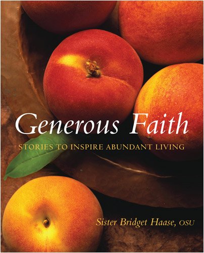 Image for Generous Faith: Stories to Inspire Abundant Living