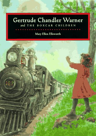 Image for Gertrude Chandler Warner and the Boxcar Children