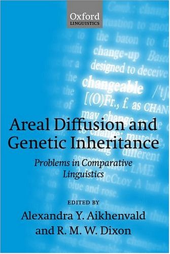 Image for Areal Diffusion and Genetic Inheritance: Problems in Comparative Linguistics (Explorations in Linguistic Typology)