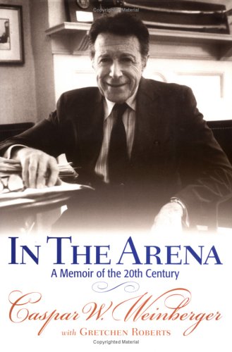 Image for In the Arena: A Memoir of the 20th Century