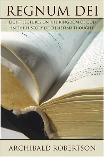 Image for Regnum Dei: Eight Lectures on the Kingdom of God in the History of Christian Thought