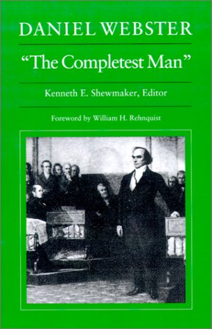 Image for Daniel Webster, 'The Completest Man': Documents from The Papers of Daniel Webster