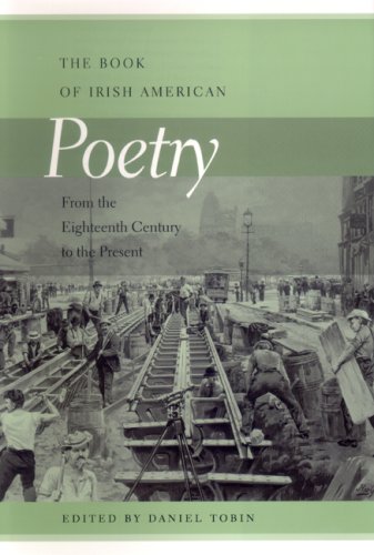 Image for The Book of Irish American Poetry: From the Eighteenth Century to the Present