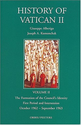 Image for History of Vatican II: The Formation of the Council's Identity First Period and Intercession October 1962-September 1963 (History of Vatican II)