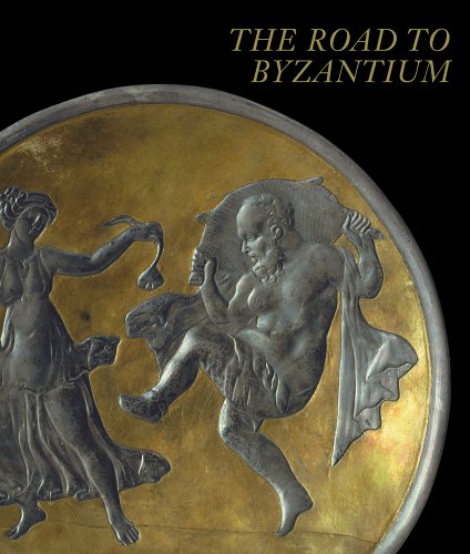 Image for Road to Byzantium : Luxury Arts of Antiquity