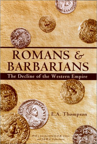 Image for Romans and Barbarians : The Decline of the Western Empire