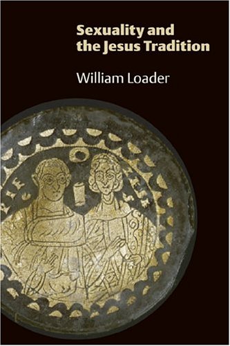 Image for Sexuality and the Jesus Tradition