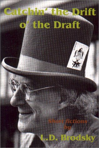 Image for Catchin the Drift O the Draft : Short Fictions