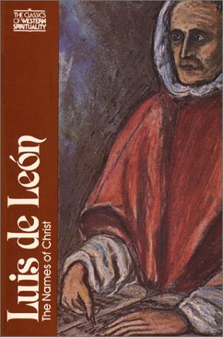 Image for Luis de León: The Names of Christ (Classics of Western Spirituality)
