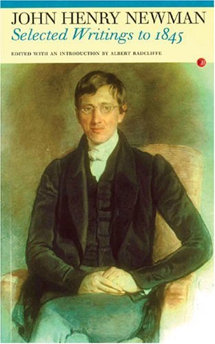 Image for Selected Writings to 1845: John Henry Newman (Fyfield Books)
