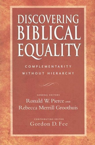 Image for Discovering Biblical Equality: Complementarity Without Hierarchy