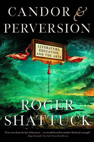 Image for Candor and Perversion: Literature, Education, and the Arts