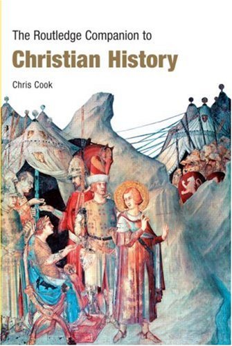 Image for The Routledge Companion to Christian History (Routledge Companions)
