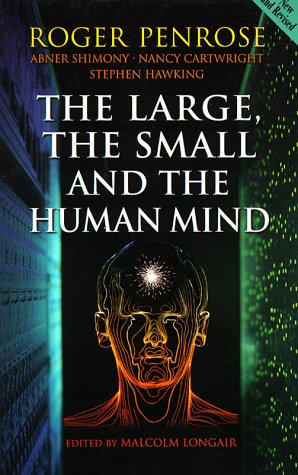 Image for The Large, the Small and the Human Mind