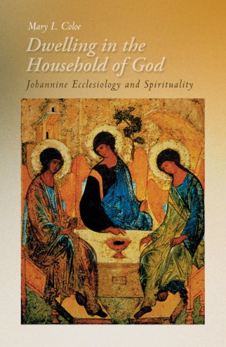 Image for Dwelling in the Household of God: Johannine Ecclesiology and Spirituality