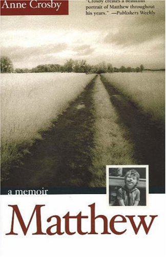 Image for Matthew : A Sons Life, a Mothers Story