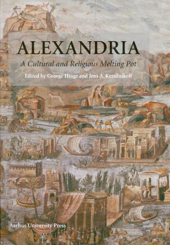Image for Alexandria: A Cultural and Religious Melting Pot (Aarhus Studies in Mediterranean Antiquity)