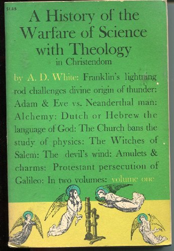 Image for A History of the Warfare of Science and Technology in Christendom (Vol. 1)