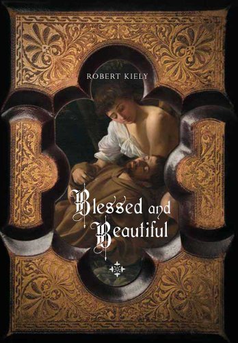Image for Blessed and Beautiful: Picturing the Saints