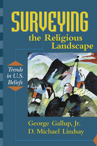 Image for Surveying the Religious Landscape: Trends in U.S. Beliefs